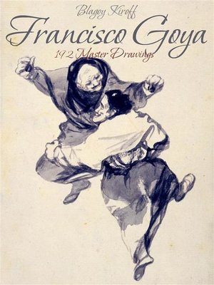cover image of Francisco Goya--192 Master Drawings